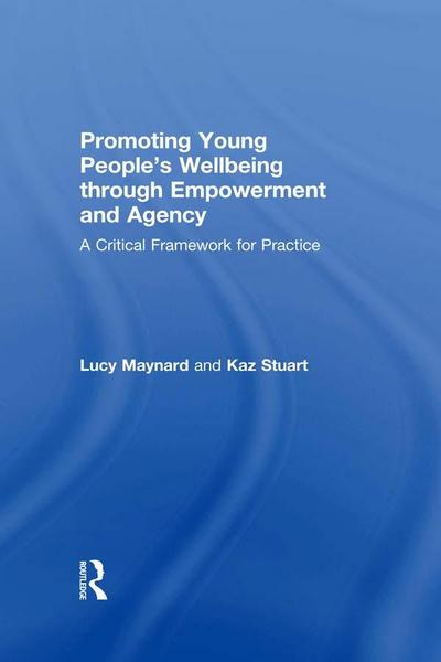 Promoting Young People’s Wellbeing through Empowerment and Agency