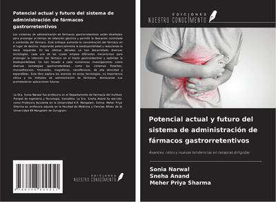 Potencial actual y futuro del sistema de administración de fármacos gastrorretentivos