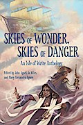 Skies of Wonder, Skies of Danger