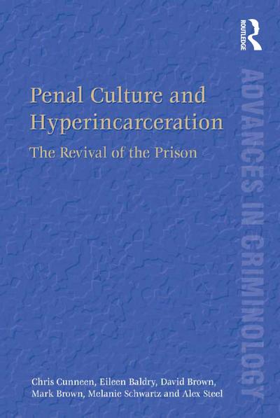 Penal Culture and Hyperincarceration