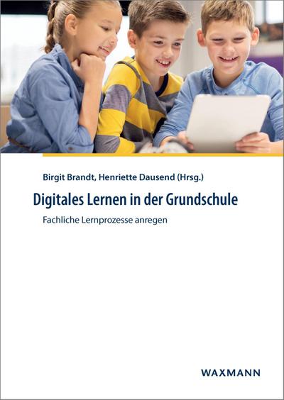Digitales Lernen in der Grundschule