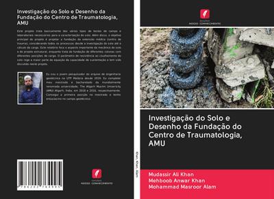 Investigação do Solo e Desenho da Fundação do Centro de Traumatologia, AMU