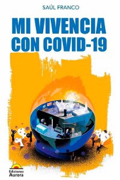 Mi vivencia con covid-19