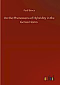 On the Phenomena of Hybridity in the Genus Homo