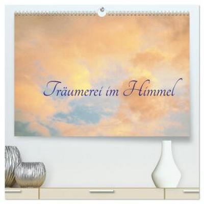 Träumerei im Himmel (hochwertiger Premium Wandkalender 2026 DIN A2 quer), Kunstdruck in Hochglanz