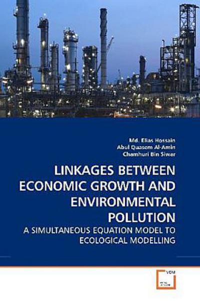 LINKAGES BETWEEN ECONOMIC GROWTH AND ENVIRONMENTAL POLLUTION