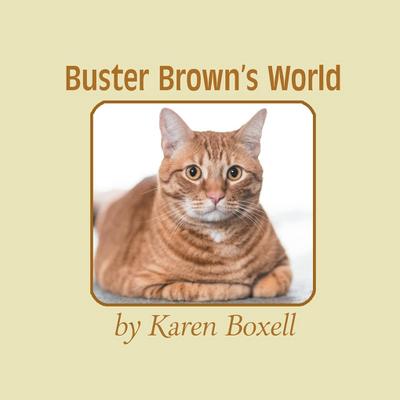 Buster Brown’s World