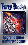 Perry Rhodan 140: Abgrund unter schwarzer Sonne (Silberband)