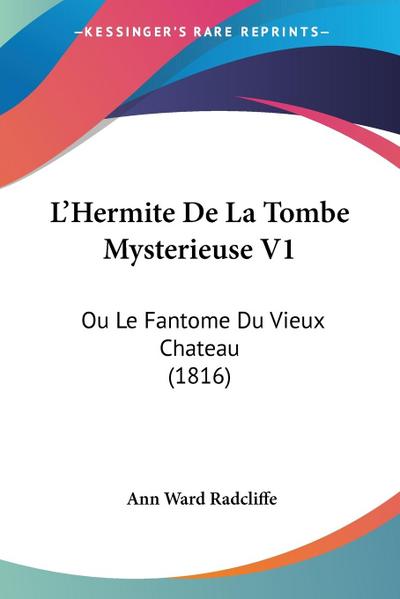 L’Hermite De La Tombe Mysterieuse V1