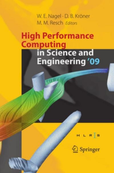High Performance Computing in Science and Engineering ’09