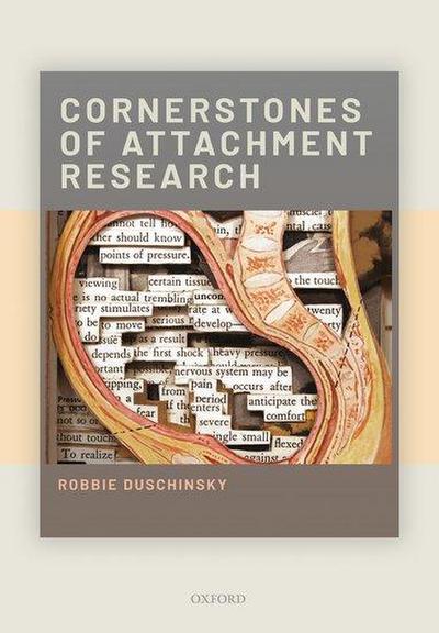 Cornerstones of Attachment Research