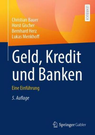 Geld, Kredit und Banken