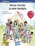 Meine Familie. Kinderbuch Deutsch-Italienisch