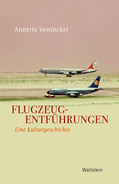 Vowinckel,Flugzeugentführ.