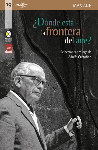 ¿Dónde está la frontera del aire?: escritos mexicanos
