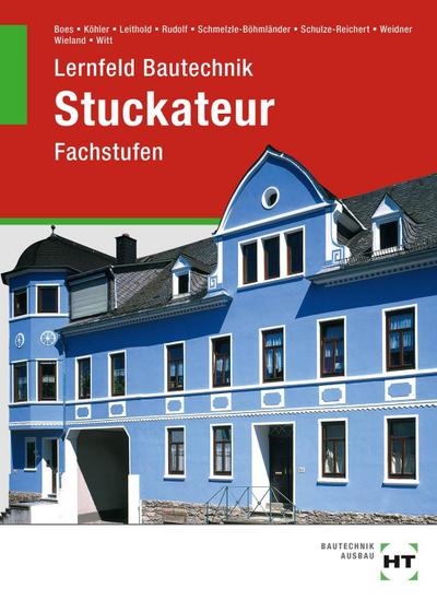 Lernfeld Bautechnik, Stuckateure, Fachstufen