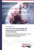 Las TIC como estrategia de innovación y desarrollo