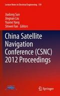 China Satellite Navigation Conference (CSNC) 2012 