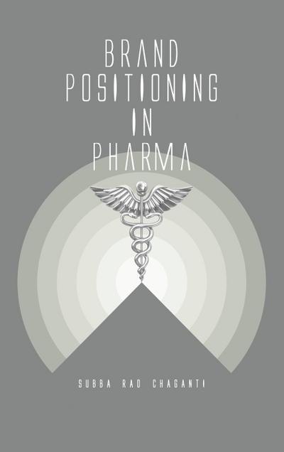 Brand Positioning in Pharma