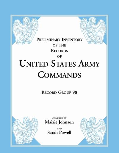 Preliminary Inventory of the Records of United States Army Commands