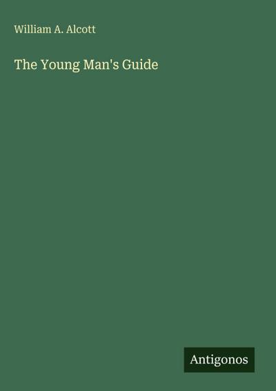 The Young Man’s Guide