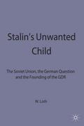 Stalin’s Unwanted Child