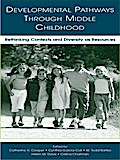 Developmental Pathways Through Middle Childhood