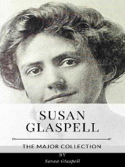 Susan Glaspell – The Major Collection