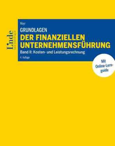 Grundlagen der finanziellen Unternehmensführung. Bd.2