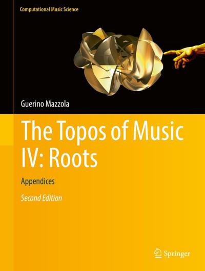 The Topos of Music IV: Roots