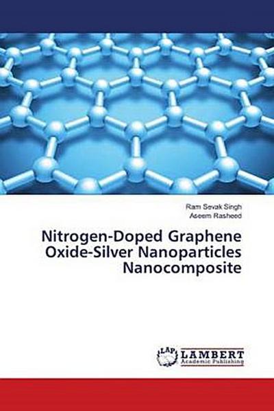 Nitrogen-Doped Graphene Oxide-Silver Nanoparticles Nanocomposite