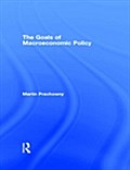 Goals of Macroeconomic Policy - Martin Prachowny