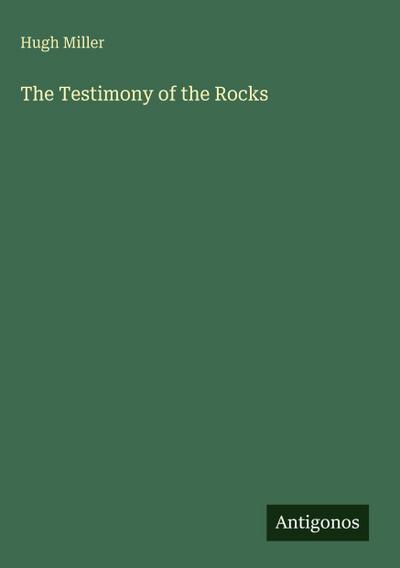 The Testimony of the Rocks
