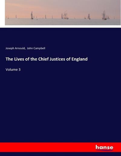 The Lives of the Chief Justices of England