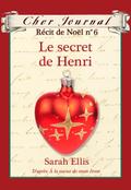 Cher Journal : Recit de Noel : N(deg) 6 - Le secret de Henri
