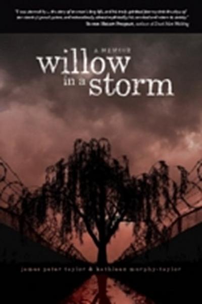 Willow in a Storm : A Memoir