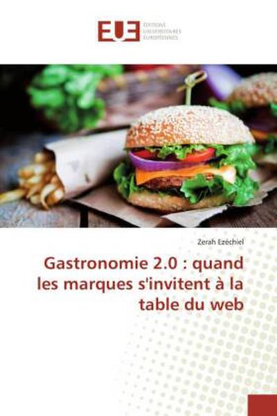 Gastronomie 2.0 : quand les marques s’invitent à la table du web