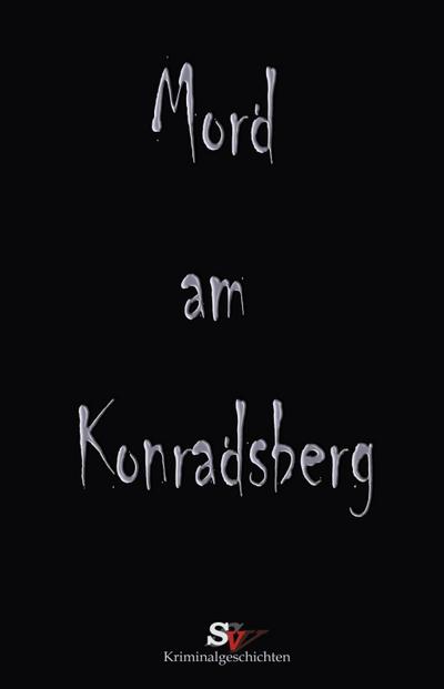 Mord am Konradsberg