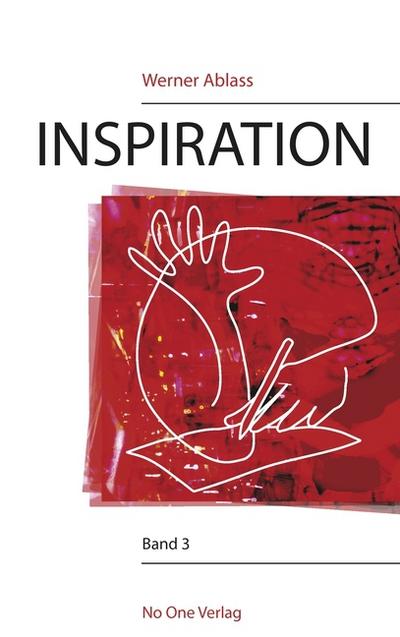 INSPIRATION - Werner Ablass
