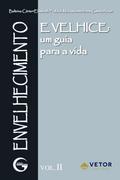 Envelhecimento e velhice