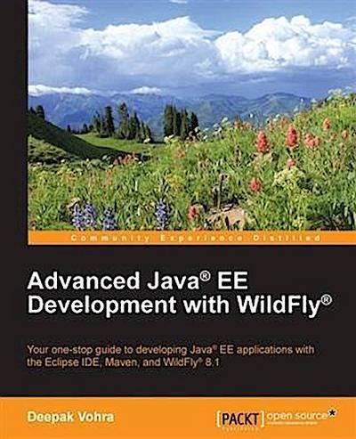 Advanced Java(R) EE Development with WildFly(R)