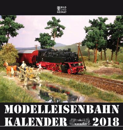 Modelleisenbahnkalender 2018