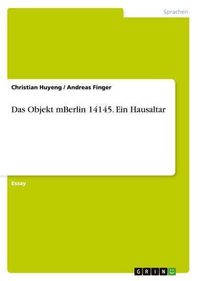 Das Objekt mBerlin 14145. Ein Hausaltar