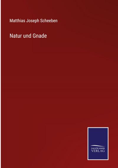 Natur und Gnade