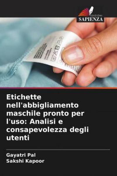 Etichette nell’abbigliamento maschile pronto per l’uso: Analisi e consapevolezza degli utenti