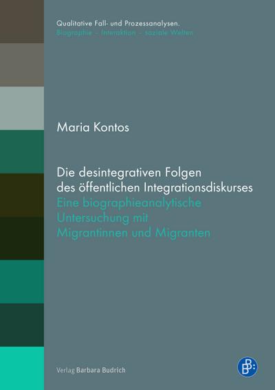 Die desintegrativen Folgen des öffentlichen Integrationsdiskurses