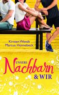 Unsere Nachbarn und wir