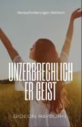 Unzerbrechlicher Geist