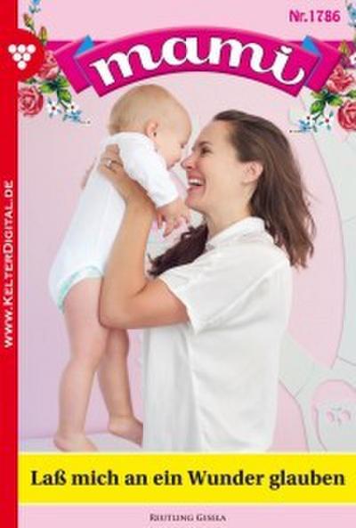 Mami 1786 - Familienroman