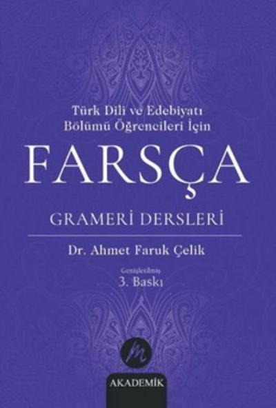 Türk Dili ve Edebiyati Bölümü Ögrencileri Icin Farsca Grameri Dersleri